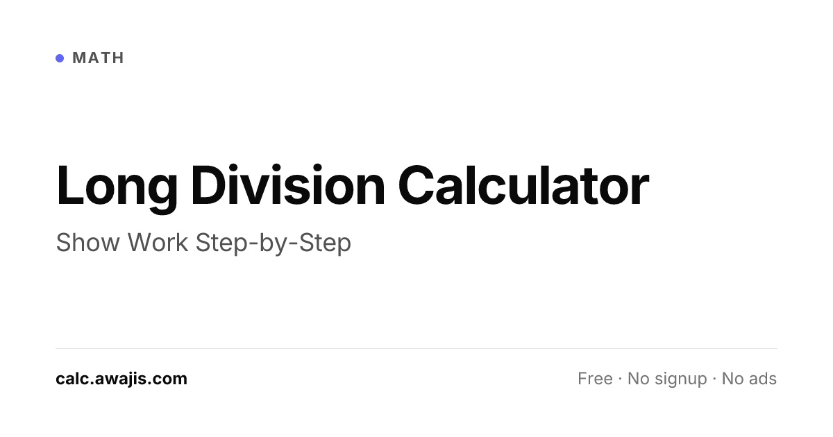 Long Division Calculator